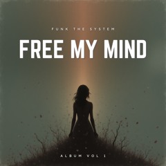 Free My Mind