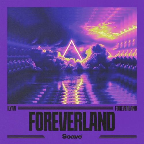 ILYAA - Foreverland