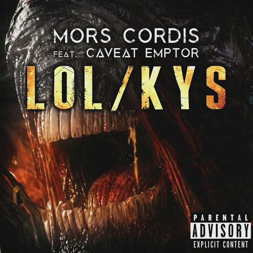 Mors Cordis feat. Caveat Emptor - LOL, KYS (Original Mix)
