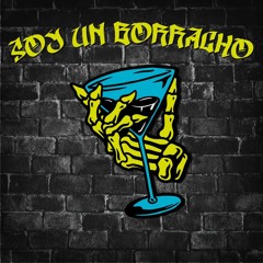 Soy Un Borracho (feat. Lucas Toledo & Diamond Ex)