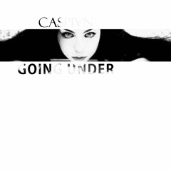 Evanescence - Going Under (CASPIVN D&B flip)[FREE DOWNLOAD]