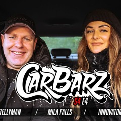 Car Barz ft.Bellyman Mila Fails & DJ Innovator S4E4