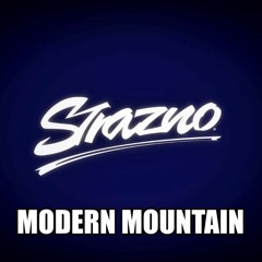 Strazno - Modern Mountain**