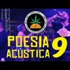Poesia Acústica #9