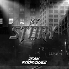 MY STORY - Jean Rodriguez