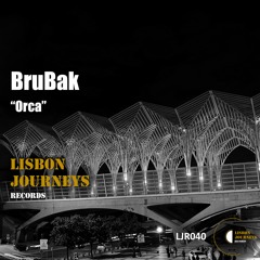 BruBak - Orca (Original Mix) [Lisbon Journeys Records]