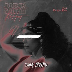 Jorja Smith - Be Honest (DNA TESTED)