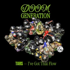 TARS - I've Got That Flow
