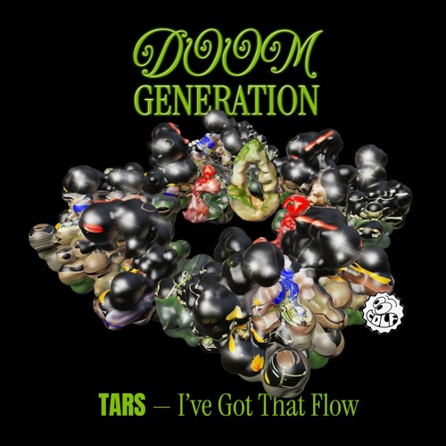 TARS - I've Got That Flow
