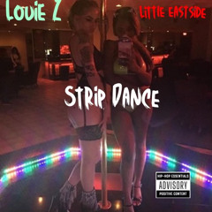 Strip Dance (feat. Little Eastside)