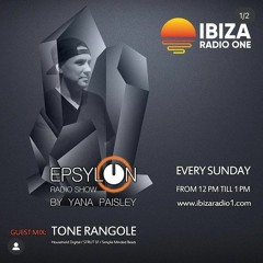 2019 Ibiza Radio One Epsylon Radio Podcast Tone Rangole