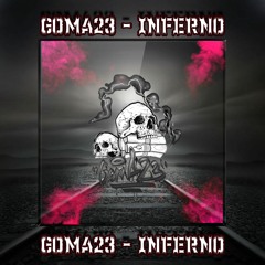GOMA23 - INFERNO