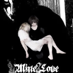 MINE2LOVE W/HEADSHOT
