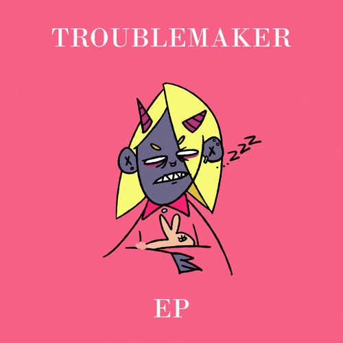 H3LLY - TROUBLEMAKER