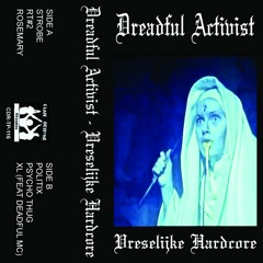 DREADFUL ACTIVIST - PSYCHO THUG
