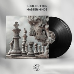 Soul Button - Master Minds (Full Album Continuous Mix)