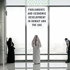 Get EBOOK EPUB KINDLE PDF The Wages of Oil: Parliaments and Economic Development in K