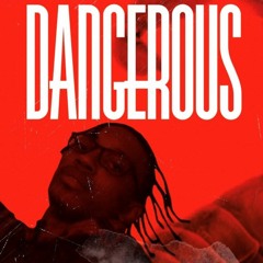 PAT - Dangerous (Prod. NayG)