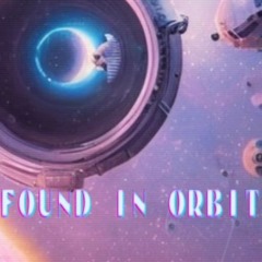 Destiny Found in Orbit