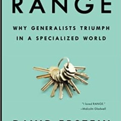 READ ⚡️ DOWNLOAD Range: Why Generalists Triumph in a Specialized World Full Audiobook