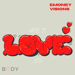 (Hate to) LOVE (you) | Valentines | Body By Ciara