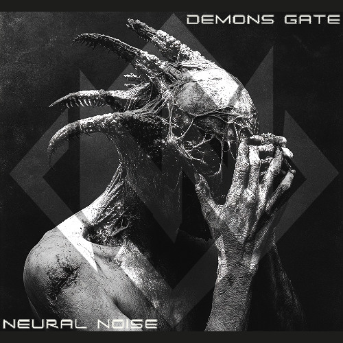 Neural Noise - Demons Gate