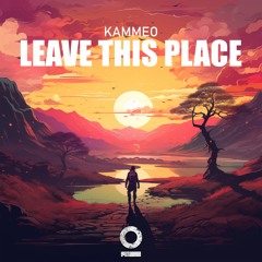 KAMMEO - Leave This Place [Outertone Release]
