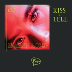 Kiss + Tell Invites: Marsh Long