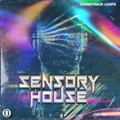 Sensory House Loops and Samples