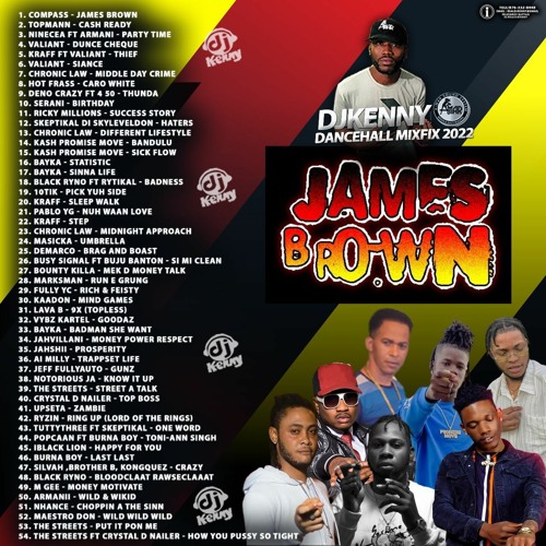 DJ KENNNY JAMES BROWN DANCEHALL MIXFIX 2022