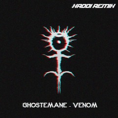 GHOSTEMANE - VENOM (KADDI REMIX)