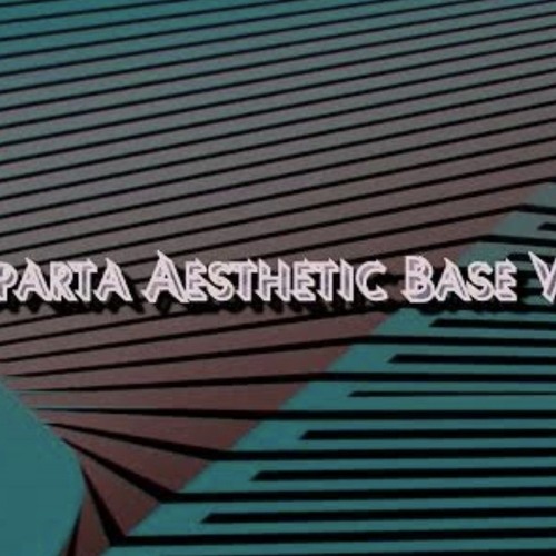 Sparta Aesthetic Base V2 (Reupload)