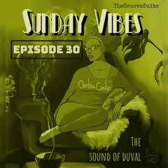 Sunday Vibes by ChristinaCurates Ep. 30