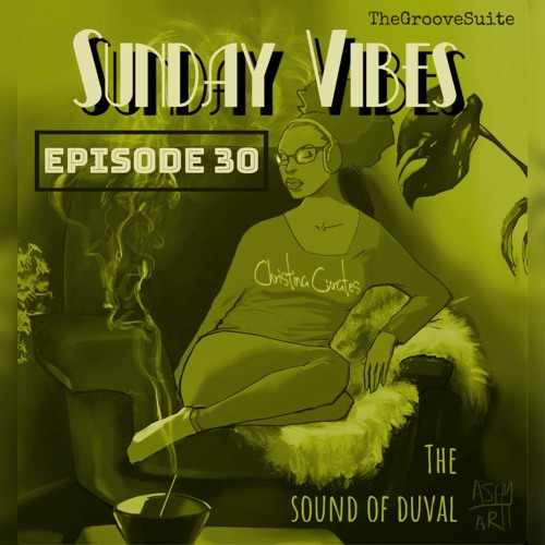 Sunday Vibes by ChristinaCurates Ep. 30