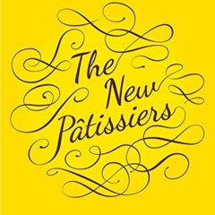 The New Pâtissiers Ebook
