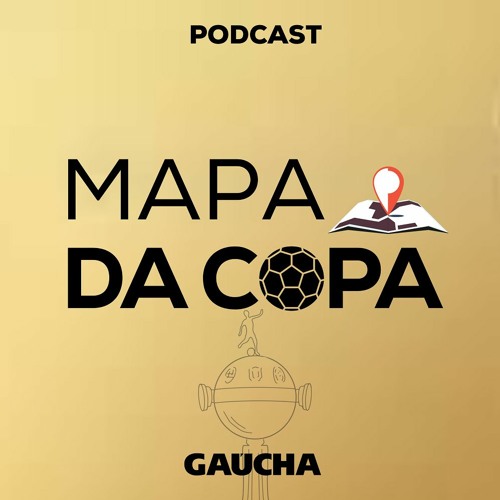 Stream Mapa da Copa #19 - tudo sobre os jogos de ida das oitavas da  Libertadores by Gaúcha