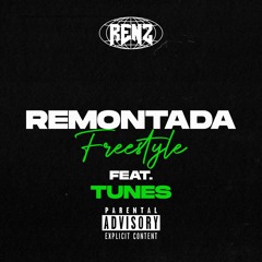 REMONTADA FT TUNES
