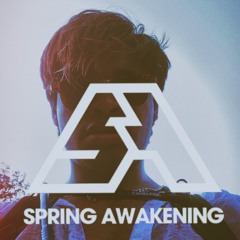 SPRING AWAKENING OFFICIAL MIX 2021  **SPECIAL**