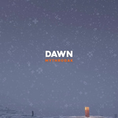 Dawn - Mythrodak