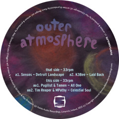 Tim Reaper & MPathy - Celestial Soul (Outer Atmosphere :: SUBTLE002LP-S)