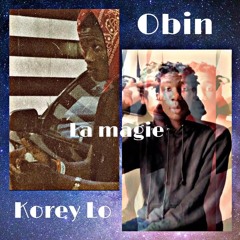 LA MAGIE ( FEAT KOREY LO)