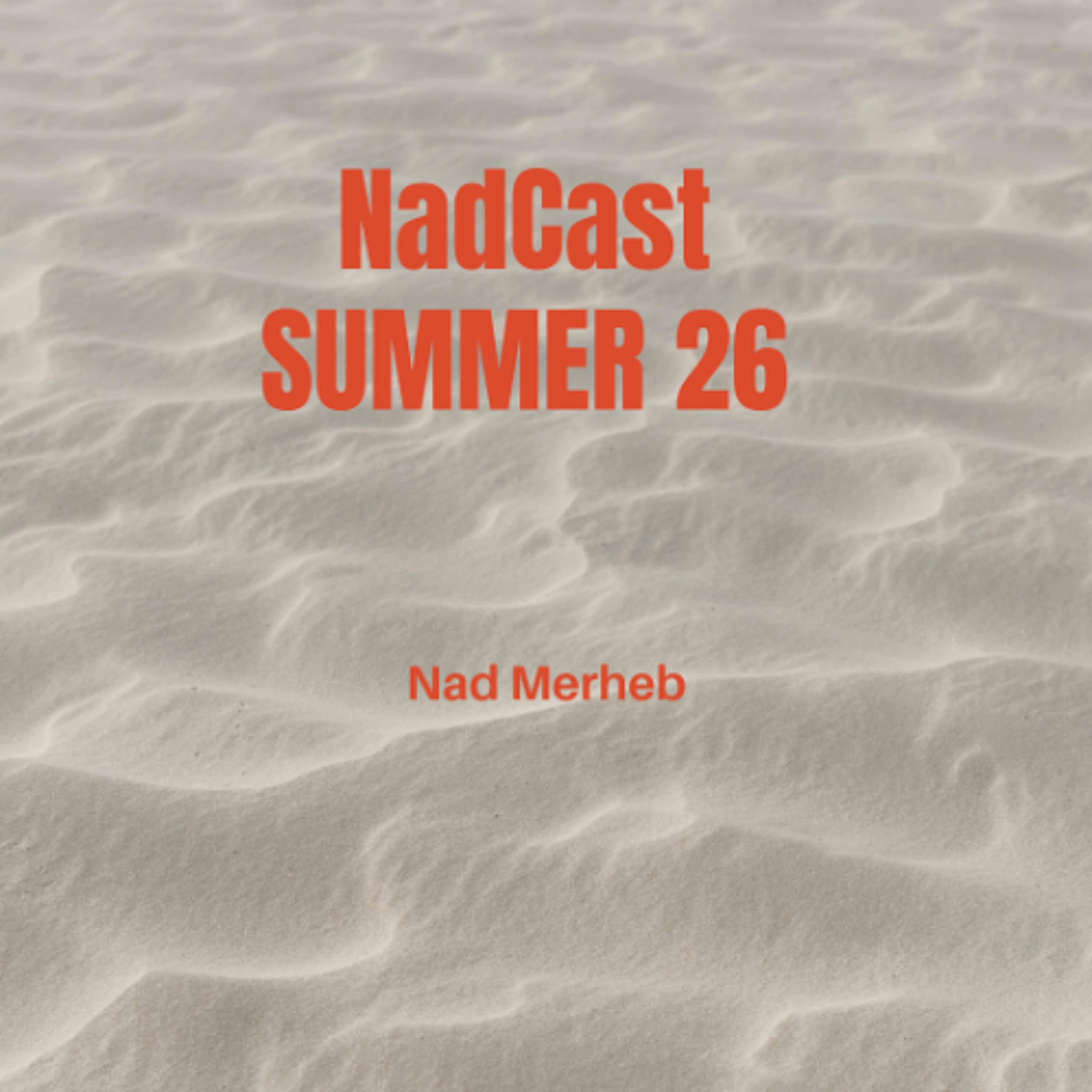 NadCast Summer 2026 episode artwork