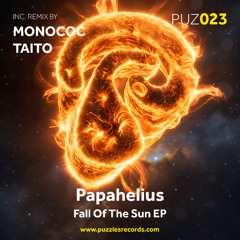Papahelius - Fall of the Sun (Original Mix) [PREVIEW]