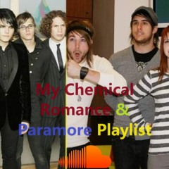 My Chemical Romance & Paramore Playlist