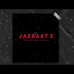 Jazbaat 2 | Nabeel Akbar | Jokhay | Talha Anjum