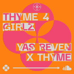 YAS REVEN @ Thyme 08.03.25