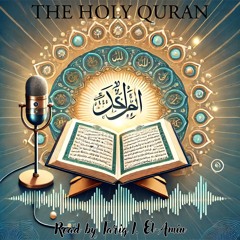 Holy Quran Part 30 of 30 read by Tariq I. El-Amin