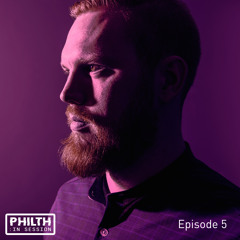 PHILTH IN SESSION - EPISODE 5