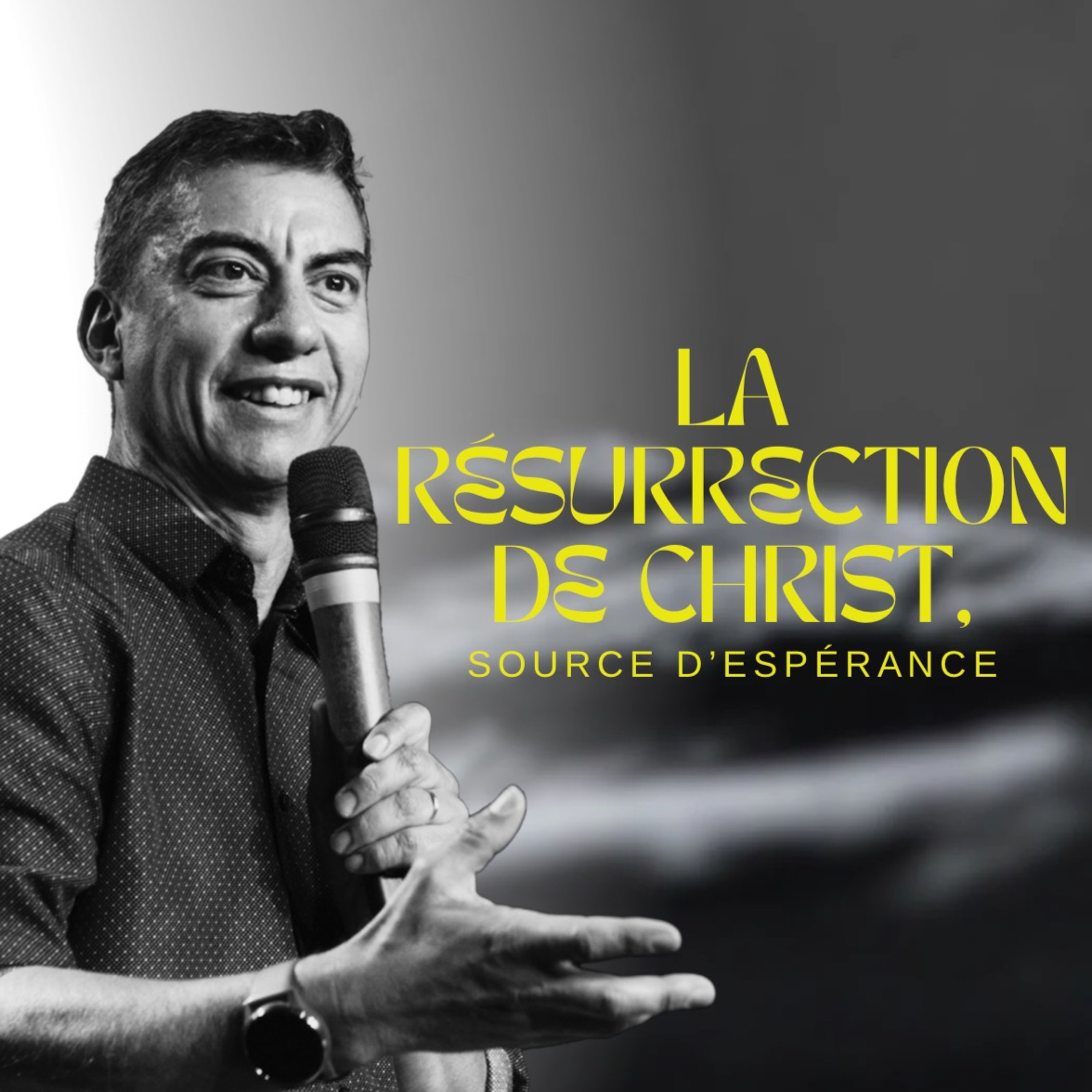 La Résurrection de Christ, Source d'espérance - Charles PAYET (25/11/2023)