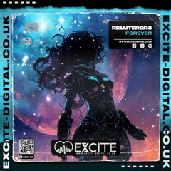 Re1ntergr8 - Forever (Master) Out on excite digital 31/01/2024